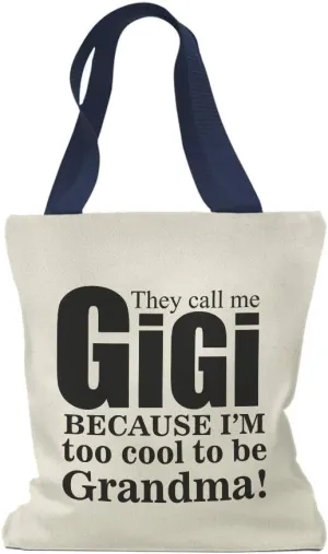 Speedy Pros Canvas Tote Bag for Women They Call Me Gigi Because I'M Too Cool to Be Grandma Beach Bags for Women