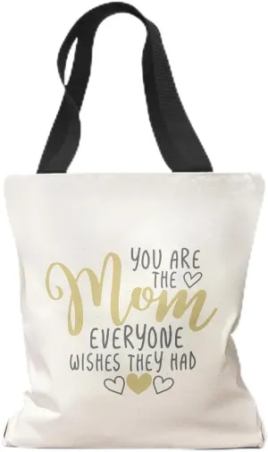Speedy Pros Canvas Tote Bag for Women You Are Mom Everyone Wishes They Had Mother Beach Bags for Women